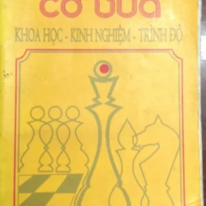 Cờ Vua - Khoa học - Kinh nghiệm trình độ